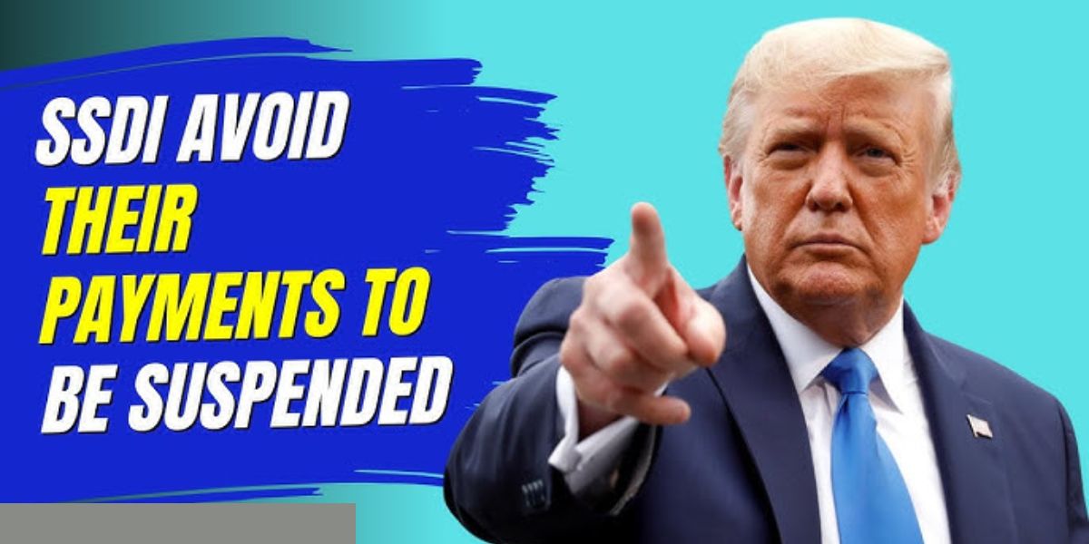 Important Update SSDI Payments to Be Suspended — Is Your Payment Affected