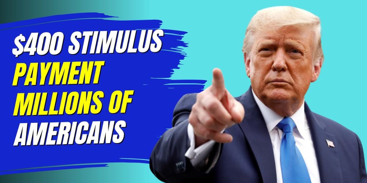 New $400 Stimulus Payment No Paperwork, No Problem for Eligible Americans