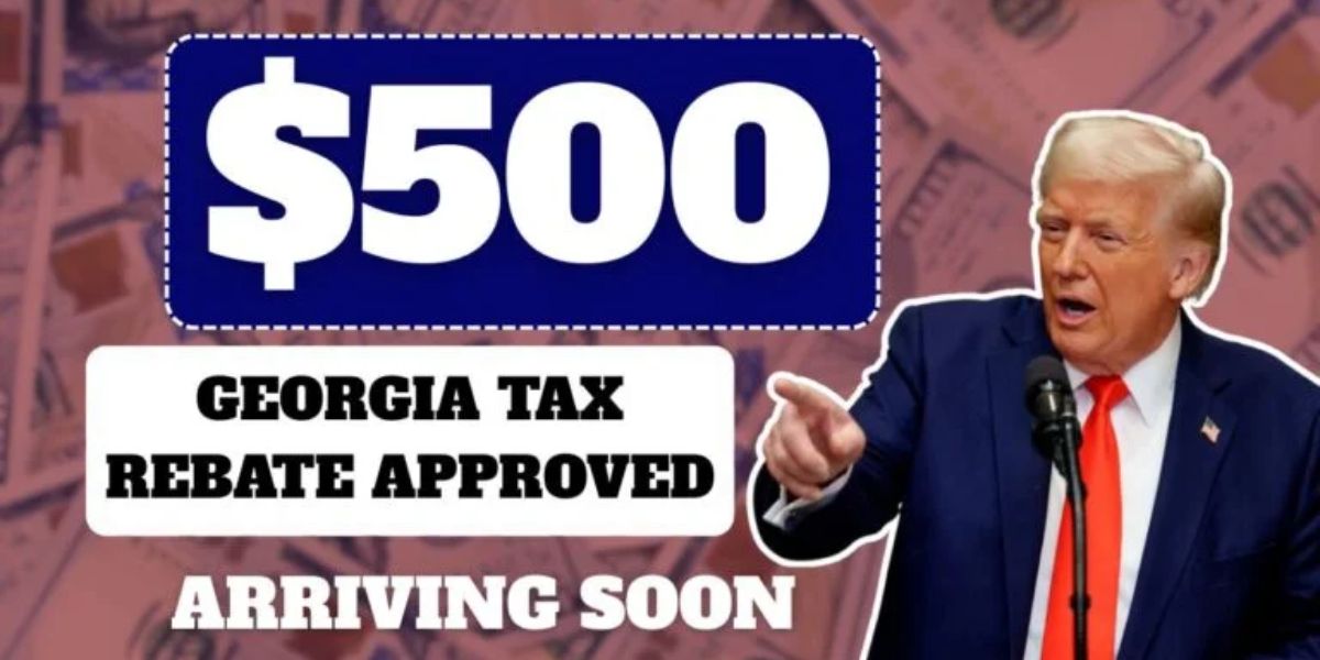 New Georgia Rebate Brings $500 Boost to Family Wallets