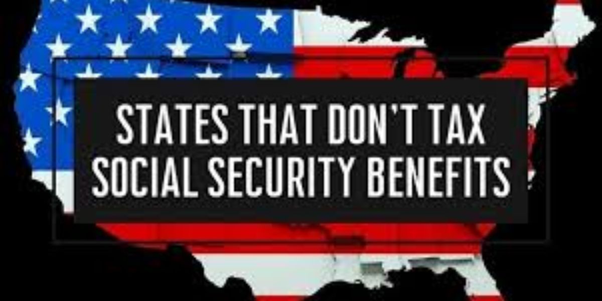 Tax-Free Social Security Which States Don’t Tax Your Benefits