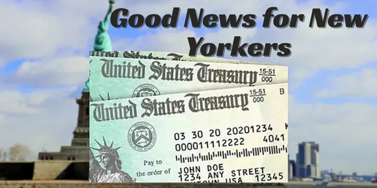 Good News for New Yorkers: Stimulus Checks Are Coming—Here’s When to Expect Yours