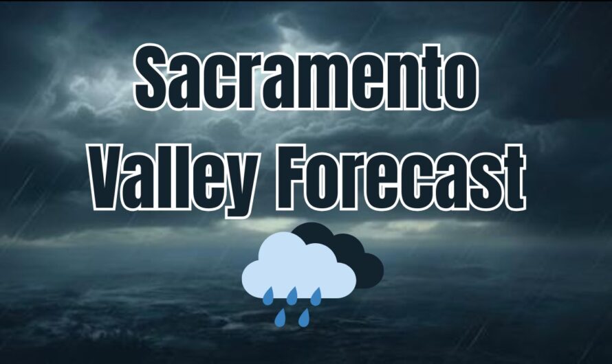 Sacramento Valley Forecast: Cooler Temperatures, Thunderstorm Risk Ahead